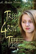 Watch Trees Grow Tall and Then They Fall 123MoviesFree