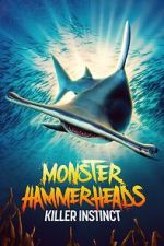 Watch Monster Hammerheads: Killer Instinct (TV Special 2023) 123MoviesFree