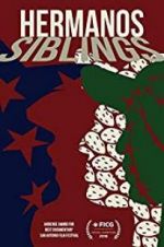 Watch Hermanos/Siblings 123MoviesFree