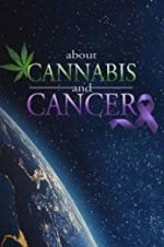 Watch About Cannabis and Cancer 123MoviesFree