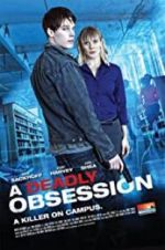 Watch A Deadly Obsession 123MoviesFree