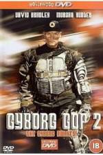 Watch Cyborg Cop II 123MoviesFree