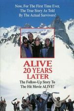 Watch Alive: 20 Years Later 123MoviesFree