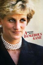 Watch Princess Diana: A Dangerous Game 123MoviesFree