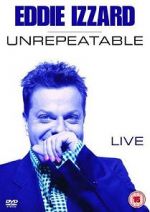 Watch Eddie Izzard: Unrepeatable 123MoviesFree