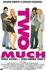 Watch Two Much 123MoviesFree