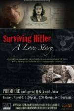 Watch Surviving Hitler A Love Story 123MoviesFree