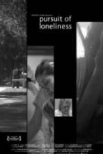 Watch Pursuit of Loneliness 123MoviesFree