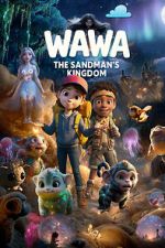 Watch Wawa: The Sandman\'s Kingdom 123MoviesFree