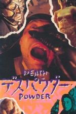 Watch Death Powder 123MoviesFree
