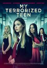 Watch My Terrorized Teen 123MoviesFree