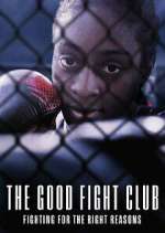 Watch The Good Fight Club 123MoviesFree