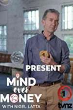 Watch Nigel Latta's Mind Over Money 123MoviesFree