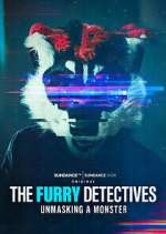 Watch The Furry Detectives: Unmasking A Monster 123MoviesFree