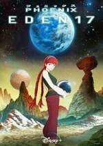 Watch Phoenix: Eden 17 123MoviesFree