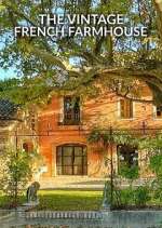 Watch The Vintage French Farmhouse 123MoviesFree