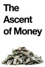 Watch The Ascent of Money 123MoviesFree
