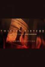Watch Twisted Sisters 123MoviesFree