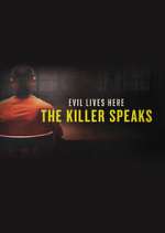 Watch Evil Lives Here: The Killer Speaks 123MoviesFree