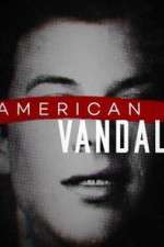 Watch American Vandal 123MoviesFree