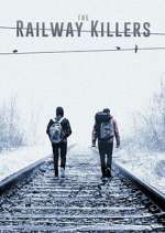 Watch The Railway Killers 123MoviesFree