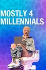 Watch Mostly 4 Millennials 123MoviesFree