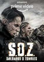 Watch S.O.Z. Soldados o Zombies 123MoviesFree