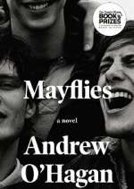 Watch Mayflies 123MoviesFree