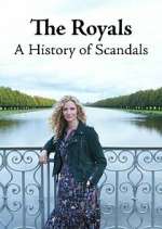 Watch The Royals: A History of Scandals 123MoviesFree