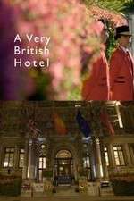 Watch A Very British Hotel 123MoviesFree