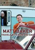 Watch Matt Baker: Travels with Mum & Dad 123MoviesFree