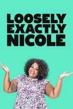 Watch Loosely Exactly Nicole 123MoviesFree