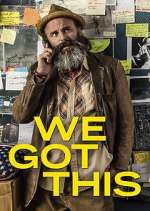 Watch We Got This 123MoviesFree