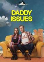 Watch Daddy Issues 123MoviesFree