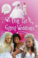 Watch Big Fat Gypsy Weddings 123MoviesFree