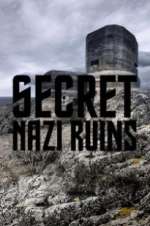 Watch Secret Nazi Ruins 123MoviesFree