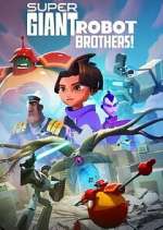 Watch Super Giant Robot Brothers 123MoviesFree