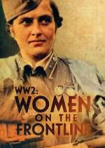 Watch WWII: Women on the Frontline 123MoviesFree
