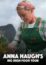 Watch Anna Haugh\'s Big Irish Food Tour 123MoviesFree