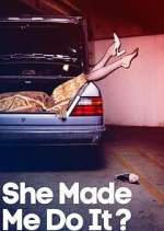Watch She Made Me Do It? 123MoviesFree