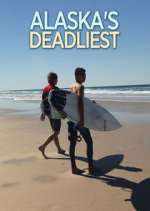 Watch Alaska's Deadliest 123MoviesFree