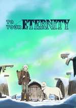 Watch To Your Eternity 123MoviesFree