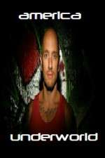 Watch American Underworld 123MoviesFree