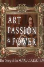 Watch Art, Passion & Power: The Story of the Royal Collection 123MoviesFree