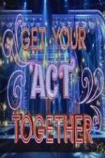 Watch Get Your Act Together 123MoviesFree