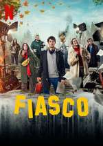 Watch Fiasco 123MoviesFree