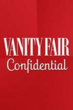 Watch Vanity Fair Confidential 123MoviesFree