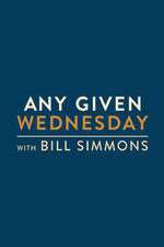 Watch Any Given Wednesday with Bill Simmons 123MoviesFree