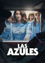 Watch Las Azules 123MoviesFree