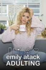 Watch Emily Atack: Adulting 123MoviesFree